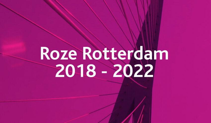 Roze Rotterdam 2018-2022